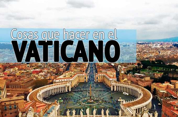 cosas que hacer en el Vaticano
