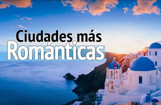 ciudades más románticas