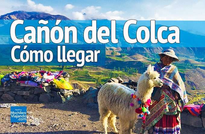 llegar al Cañón del Colca