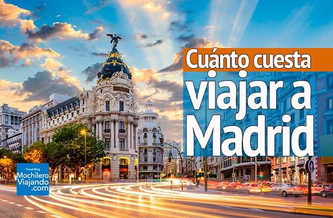 cuánto cuesta viajar a Madrid