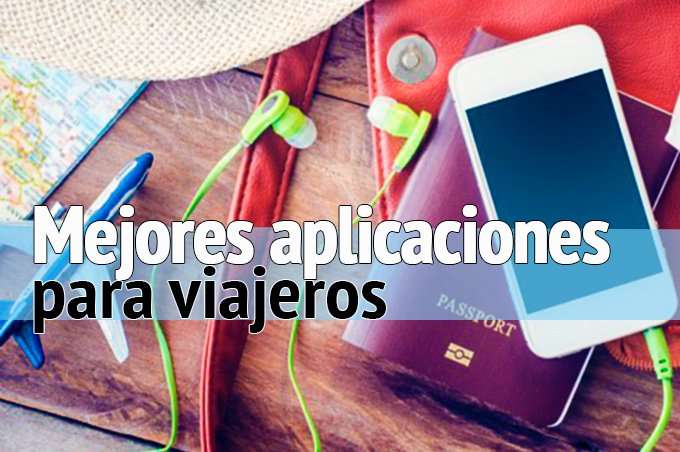 Mejores aplicaciones para viajar